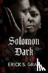 Gray, Erick S. - Solomon Dark