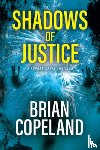 Copeland, Brian - Shadows of Justice