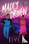 Tiye - Madly Driven