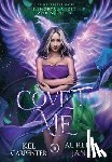 Carpenter, Kel - Covet Me