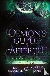 Carpenter, Kel, Jane, Aurelia - A Demon's Guide to the Afterlife