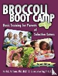 Williams, Keith E., Seiverling, Laura - Broccoli Boot Camp