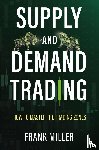 Miller, Frank - Supply and Demand Trading