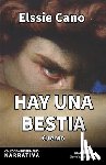Cano, Elssie - Hay una bestia