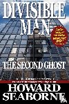 Seaborne, Howard - Divisible Man - The Second Ghost