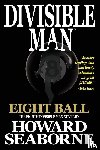 Seaborne, Howard - Divisible Man - Eight Ball