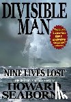 Seaborne, Howard - Divisible Man - Nine Lives Lost