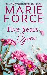 Force, Marie - Five Years Gone
