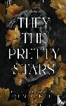 O'Neill, Eden - They the Pretty Stars