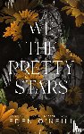 O'Neill, Eden - We the Pretty Stars