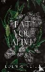 O'Neill, Eden - Eat You Alive