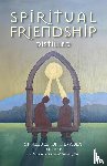 of Rievaulx, St. Aelred - Spiritual Friendship, Distilled