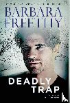 Freethy, Barbara - Freethy, B: Deadly Trap