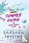 Freethy, Barbara - Freethy, B: Summer Loving