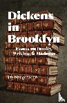 Neugeboren, Jay - Dickens in Brooklyn