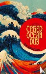 Segun Falowo, Dare - Caged Ocean Dub