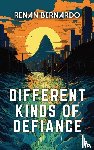 Bernardo, Renan - Different Kinds of Defiance