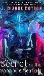 Dotson, J. Dianne, Gammon, Jendia - The Secret of the Sapphire Sentinel
