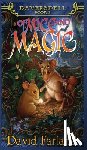 Farland, David - Of Mice and Magic
