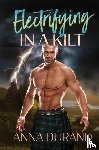Durand, Anna - Electrifying in a Kilt