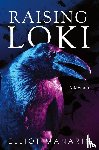 Manarin, Elliot - Raising Loki