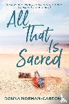 Norman-Carbone, Donna - All That Is Sacred