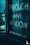 Richardson-Moore, Deb - Richardson-Moore, D: Through Any Window
