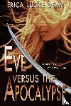 Lucke Dean, Erica - Eve Versus the Apocalypse