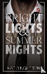 Singleton, Kat - Bright Lights and Summer Nights