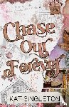 Singleton, Kat - Chase Our Forever