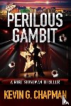 Chapman, Kevin G. - Perilous Gambit