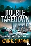Chapman, Kevin G - Double Takedown