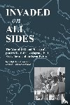Naveaux, Ralph James - Invaded on All Sides