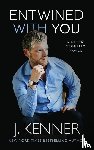 Kenner, J. - Entwined With You
