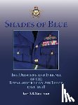 MacDonald, John D. R. - Shades of Blue: The Uniforms and Insignia of the Royal Australian Air Force 1921-2018
