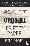 Noel, Bill - A Folly Beach Mystery Collection V