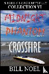 Noel, Bill, Cruz, Angelica - A Folly Beach Mystery Collection VI