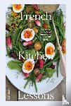 Bude, Cat - French Kitchen Lessons