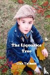 Talbott, Lisa - The Liquorice Tree