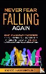 Naghshineh, Koorosh - Never Fear Falling Again