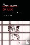 Blanchard, Robert G - The Mechanics of Judo