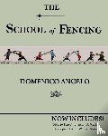 Angelo, Domenico - The School of Fencing