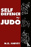 Harvey, M. G. - Self-Defence by Judo