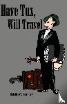 Hope, Bob - Have tux, will travel