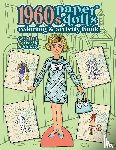 Nadler, Anna - 1960s Paper Dolls Coloring and Activity Book