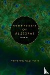 Walton, Chelsea - Symmetries of Algebras (Volume 1)