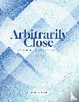 Rock, John - Arbitrarily Close