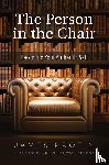 Protin, James - The Person in the Chair