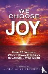 Laird Staszewski, Linda - We Choose Joy