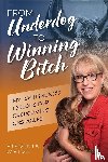 Weida, Virginia - From Underdog to Winning Bitch
